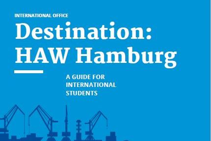 Brochure Destination HAW Hamburg
Brochure Destination HAW Hamburg
